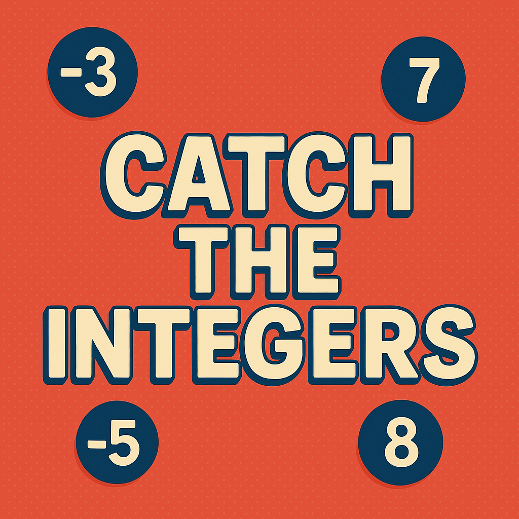 Catch the Integers